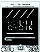 Joy To The World by - Dorsey and Holcombe - for Flute Lg E