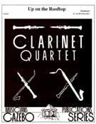 Up On The Rooftop by - Holcombe Bill - for Clarinet Quartet