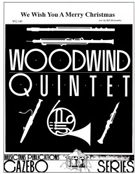We Wish You A Merry Christmas by - Holcombe Bill - for Woodwind Quintet
