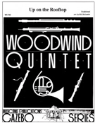 Up On The Rooftop by - Holcombe Bill - for Woodwind Quintet