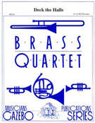 Deck The Halls by - Holcombe Bill - for Brass Quartet