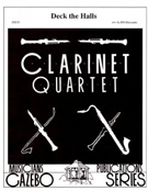 Deck The Halls by - Holcombe Bill - for Clarinet Quartet