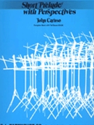 Short Prelude With Perspective by Caruso J for Concert Band