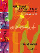 Christmas Jazzin' About by - Wedgwood Pamela - for Bb Clarinet