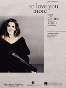 To Love You More by Dion Celine for PVG