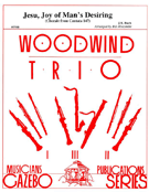 Jesu Joy Of Man's Desiring by Bach Johann Sebastian - Holcombe Bill - for Woodwind Trio