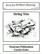 Jesu Joy Of Man's Desiring by Bach Johann Sebastian - Holcombe Bill - for String Trio