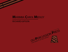 Marimba Carol Medley by - Gipson R - for Percussion Choir