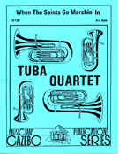 When The Saints Go Marching In by - Gale Jack - for Tuba Quartet