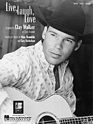 Live Laugh Love by Walker Clay for PVG