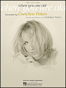 When You Are Old by Peters Gretchen for PVG