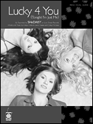 Lucky 4 You (tonight I'm Just Me) by Shedaisy for PVG