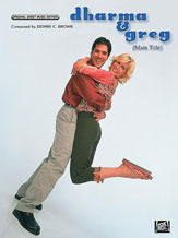 Dharma And Greg (main Title) by Brown Dennis C. for PVG