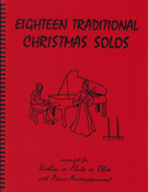 18 Traditional Christmas Solos by Traditional - Kelley Daniel - for Treble Clef