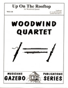 Up On The Rooftop by - Holcombe Bill - for Woodwind Quartet