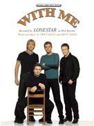 With Me by Lonestar for Piano/Vocal