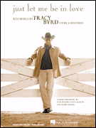 Just Let Me Be In Love by Byrd Tracy for PVG