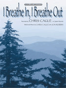 I Breathe In I Breathe Out by Cagle Chris for PVG