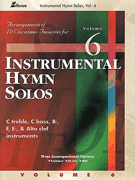 Instrumental Hymn Solos Volume 6 for Instrument Solo (Vol 6)