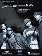 Gots Ta Be by B2k for PVG