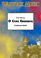 O Come Emmanuel by - Henry Pat - for Trombone Choir