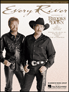 Every River by Brooks and Dunn for PVG