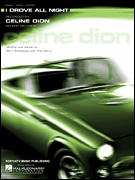 I Drove All Night by Dion Celine for PVG
