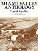 Miami Valley Anthology by Shaffer David for Concert Band