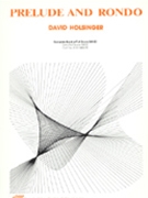 Prelude & Rondo by Holsinger David for Concert Band