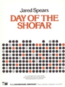 Day Of The Shofar by Spears Jared for Full Score