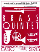 American Christmas Folk Song Suite by - Holcombe Bill and Bil - for Brass Quintet (2nd Ed)