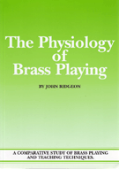 Physiology Of Brass Playing by Ridgeon John for Brass Text