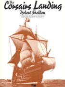 Corsair's Landing by Sheldon Robert for Concert Band