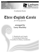 3 English Carols by - Shackley Larry - for Score