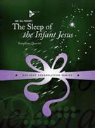 Sleep Of The Infant Jesus by - Perconti Bill - for Saxophone Quartet S