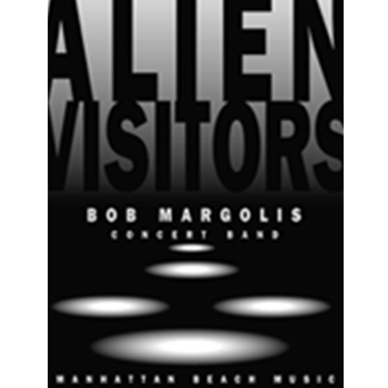 Alien Visitors by Margolis Bob for Full Score