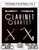 Christmas Carol Suite Volume 2 by - Holcombe Bill - for Clarinet Quartet (Vol 2)