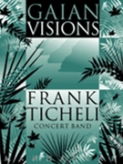 Gaian Visions by Ticheli Frank for Full Score