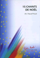 15 Chants De Noel by - Proust Pascal - for Saxophone Quartet