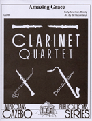 Amazing Grace by Early American Tune - Holcombe Jr Bill - for Clarinet Quartet