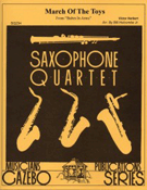 March Of The Toys by Herbert Victor - Holcombe Jr Bill - for Saxophone Quartet S