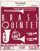 Toyland by Herbert Victor - Holcombe Bill - for Brass Quintet