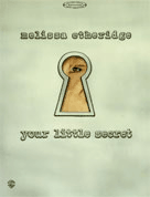 Your Little Secret by Etheridge Melissa for Guitar Tab