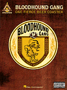 One Fierce Beer Coaster by Bloodhound Gang for Guitar Tab