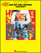 What Hits!? by Red Hot Chili Peppers for Score Tran
