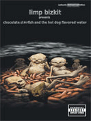 Chocolate Starfish & The Hot Dog... by Limp Bizkit for Guitar Tab