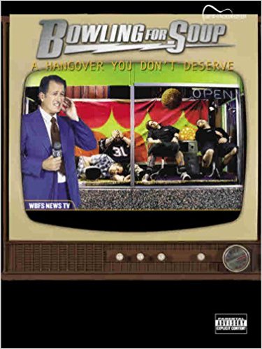 Hangover You Don't Deserve by Bowling For Soup for Guitar Tab (Guitar Songbook Edit)