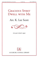 Gracious Spirit Dwell With Me