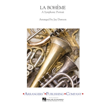 La Boheme A Symphonic Portrait by Puccini Giacomo - Dawson Jay - for Concert Band