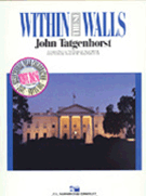 Within These Walls by Tatgenhorst John for Concert Band